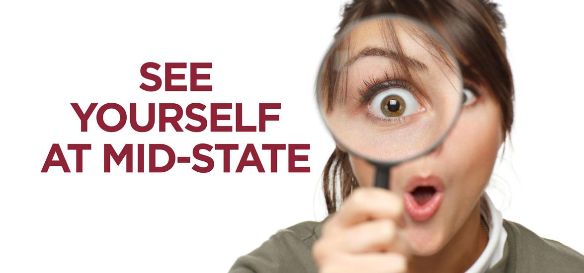 See yourself at Mid-State text on the left with person looking through a magnifying glass on the right.
