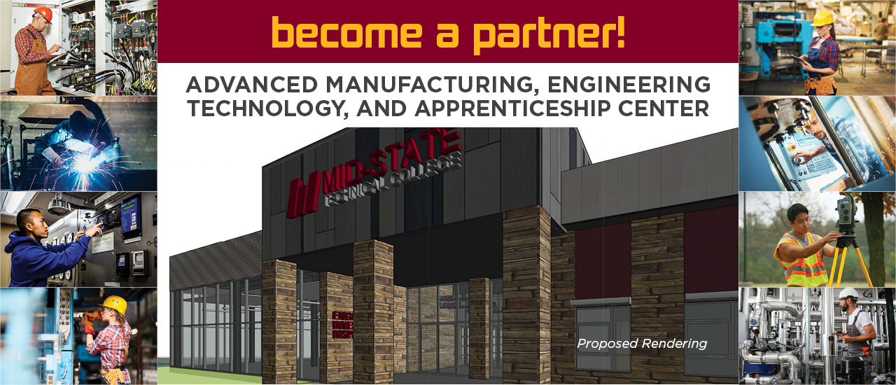 Rendering of new building along with 8 images to the left and right of people working in various manufacturing, engineering, and apprenticehip careers. Text reads become a partner! Advanced Manufacturing, Engineering Technology, And Apprenticeship Center