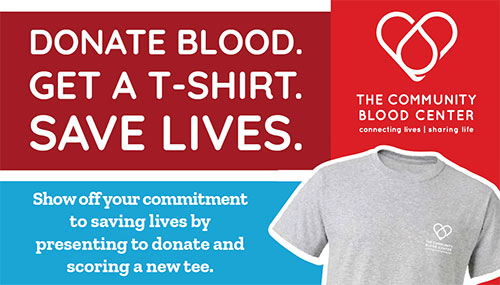 Donate Blood. Get a T-shirt. Save Lives. The Community Blood Center. connecting lives | sharing life. Show off your commitment to saving lives by presenting to donate and scoring a new tee.