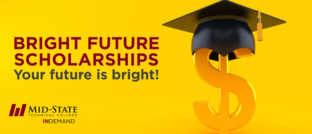 Bright Future Scholarships: Your Future is Bright! Yellow dollar sign with a graduation cap.