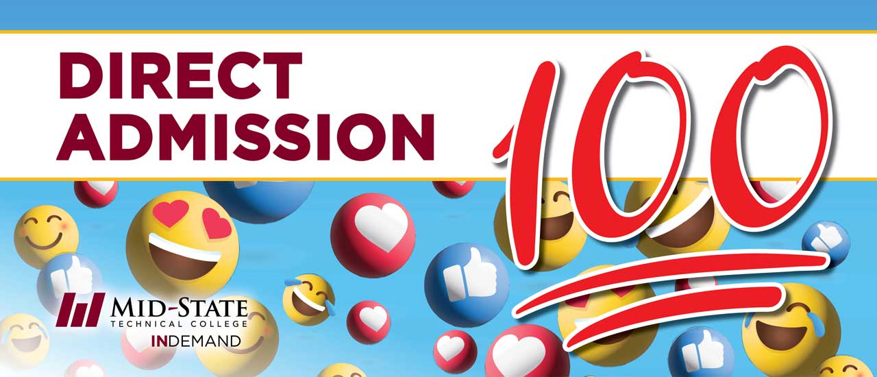 Smiley faces, thumbs up, and heart emojis on top of a blue background with Direct Admission, the Mid-State logo, and the 100 emoji.