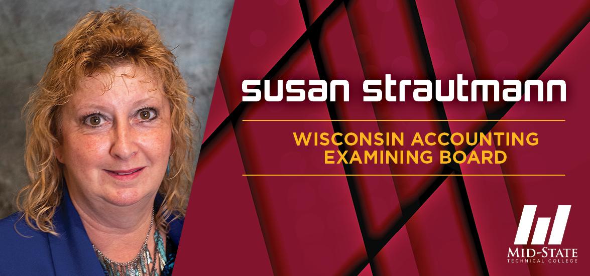 Susan Strautmann headshot with the text, "Susan Strautmann, Wisconsin Accounting Examining Board"