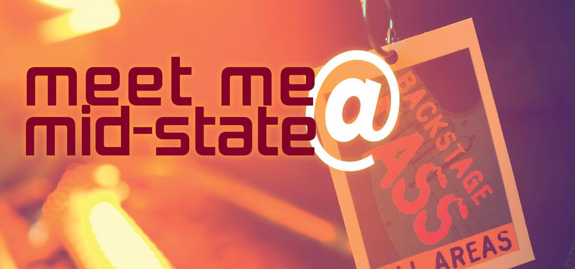 Backstage pass with the text, "Meet Me @ Mid-State"