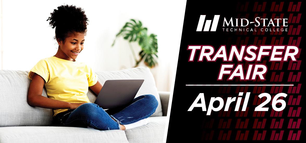 Woman sitting on a couch with a laptop on her lap.  Mid-State logo with the text, "Transfer Fair April 26."
