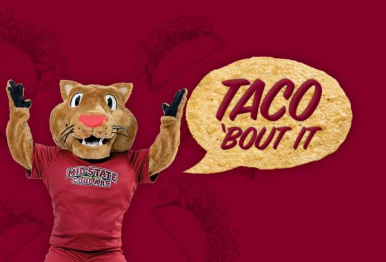 Mid-State Mascot Grit with speech bubble that is in the texture of a tortilla. 